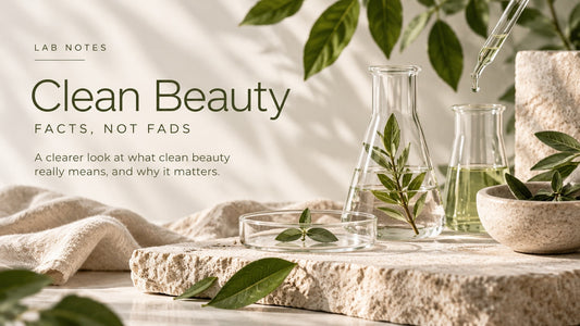 Clean Beauty: What Does It Actually Mean?